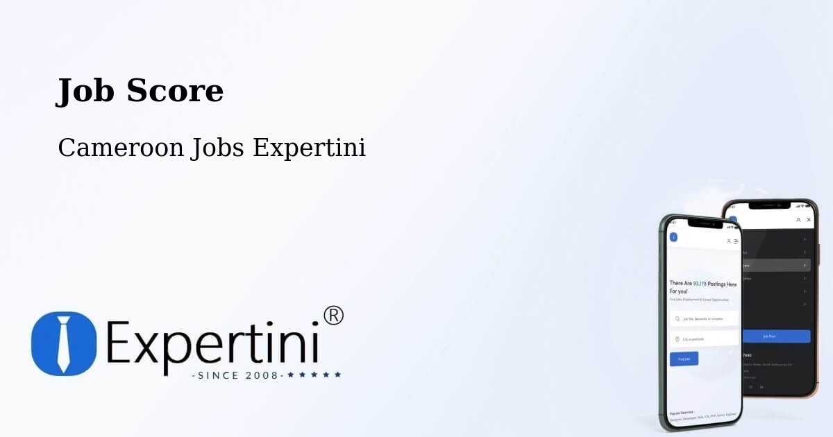 Job Score & Job Description Score Tool – Mbang - Cameroon Jobs Expertini